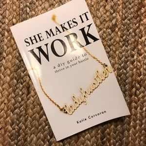 She Makes It Work. Book for the lady hustler.